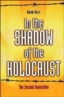 In the Shadow of the Holocaust : The Second Generation - Book