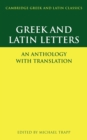 Greek and Latin Letters : An Anthology with Translation - Book