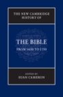 The New Cambridge History of the Bible: Volume 3, From 1450 to 1750 - Book