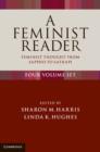 A Feminist Reader 4 Volume Set : Feminist Thought from Sappho to Satrapi - Book