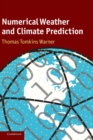 Numerical Weather and Climate Prediction - Book