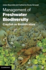 Management of Freshwater Biodiversity : Crayfish as Bioindicators - Book