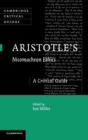 Aristotle's Nicomachean Ethics : A Critical Guide - Book