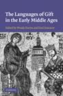 The Languages of Gift in the Early Middle Ages - Book