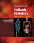 Essentials of Pediatric Radiology : A Multimodality Approach - Book