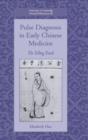 Pulse Diagnosis in Early Chinese Medicine : The Telling Touch - Book