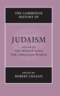 The Cambridge History of Judaism: Volume 6, The Middle Ages: The Christian World - Book