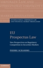EU Prospectus Law : New Perspectives on Regulatory Competition in Securities Markets - Book