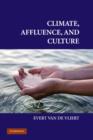 Climate, Affluence, and Culture - Book