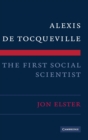 Alexis de Tocqueville, the First Social Scientist - Book