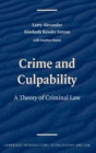 Crime and Culpability : A Theory of Criminal Law - Book