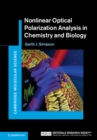 Nonlinear Optical Polarization Analysis in Chemistry and Biology - Book
