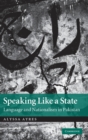 Speaking Like a State : Language and Nationalism in Pakistan - Book