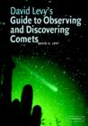 David Levy's Guide to Observing and Discovering Comets - Book