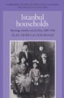 Istanbul Households : Marriage, Family and Fertility, 1880-1940 - Book