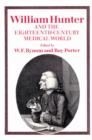 William Hunter and the Eighteenth-Century Medical World - Book