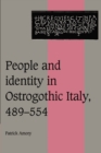 People and Identity in Ostrogothic Italy, 489-554 - Book