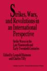 Strikes, Wars, and Revolutions in an International Perspective : Strike Waves in the Late Nineteenth and Early Twentieth Centuries - Book