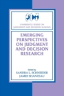 Emerging Perspectives on Judgment and Decision Research - Book