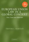 European Union Law in a Global Context : Text, Cases and Materials - Book