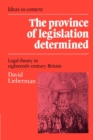 The Province of Legislation Determined : Legal Theory in Eighteenth-Century Britain - Book