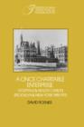 A Once Charitable Enterprise : Hospitals and Health Care in Brooklyn and New York 1885-1915 - Book