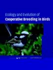 Ecology and Evolution of Cooperative Breeding in Birds - Book