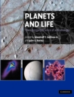 Planets and Life : The Emerging Science of Astrobiology - Book