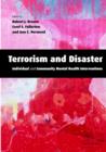 Terrorism and Disaster Paperback with CD-ROM : Individual and Community Mental Health Interventions - Book