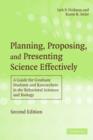Planning, Proposing, and Presenting Science Effectively : A Guide for Graduate Students and Researchers in the Behavioral Sciences and Biology - Book