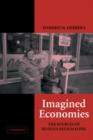 Imagined Economies : The Sources of Russian Regionalism - Book