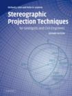 Stereographic Projection Techniques for Geologists and Civil Engineers - Book