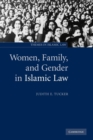 Women, Family, and Gender in Islamic Law - Book