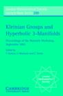 Kleinian Groups and Hyperbolic 3-Manifolds : Proceedings of the Warwick Workshop, September 11-14, 2001 - Book