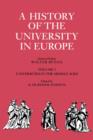 A History of the University in Europe: Volume 1, Universities in the Middle Ages - Book