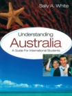 Understanding Australia : A Guide for International Students - Book