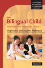 The Bilingual Child : Early Development and Language Contact - Book