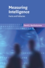 Measuring Intelligence : Facts and Fallacies - Book