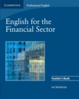 English for the Financial Sector Teacher's Book - Book