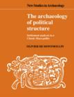 The Archaeology of Political Structure : Settlement Analysis in a Classic Maya Polity - Book