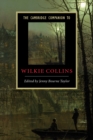 The Cambridge Companion to Wilkie Collins - Book