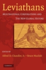 Leviathans : Multinational Corporations and the New Global History - Book