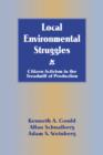 Local Environmental Struggles : Citizen Activism in the Treadmill of Production - Book