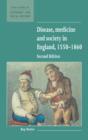 Disease, Medicine and Society in England, 1550-1860 - Book