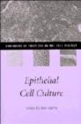 Epithelial Cell Culture - Book