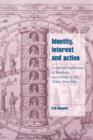 Identity, Interest and Action : A Cultural Explanation of Sweden's Intervention in the Thirty Years War - Book