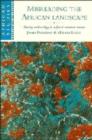 Misreading the African Landscape : Society and Ecology in a Forest-Savanna Mosaic - Book
