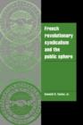 French Revolutionary Syndicalism and the Public Sphere - Book