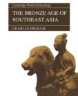 The Bronze Age of Southeast Asia - Book