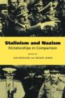 Stalinism and Nazism : Dictatorships in Comparison - Book